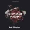 Te voy hacer olvidar - Machu el bibliotecario
