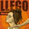 Llego (Explicit) - Django&Blvzt