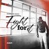 Fight For It - Morgan Isaac