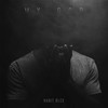 My God (Explicit) - Habit Blcx