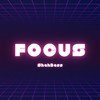 Focus - ShahBass