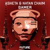 Gamer - Asketa & Natan Chaim