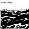 Hard Times - Biscaine