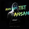 Ann met tet ansanm (Explicit) - Jhonny