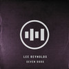 Seven Gods (Original Mix) - Lee Reynolds