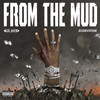 From The Mud (Explicit) - Eco$ystem&Lil Jaye