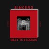 Sincero(feat. Lookas) - Billy TK&Lookas