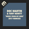 Music From My Soul (Sublevel Live Vocal Remix) - Doc Martin&Tony Hewitt