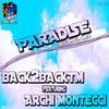 Paradise (Original Mix) - Back2BackTM&Archi Montecci