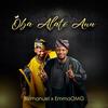 Oba Alate Anu (feat. EmmaOMG) - Bisimanuel&EmmaOMG
