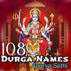 108 names of Durga Maa (fast) - Apurva Sethi