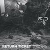 Return Ticket(feat. Kodai The Monk) - Living Dead&はんぱもん