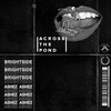 Across The Pond - Brightside&Ashez