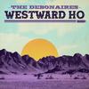 Westward Ho - The Debonaires