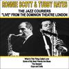 Some of My Best Friends Are Blues - Tubby Hayes&The Jazz Couriers&Ronnie Scott