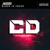 Black Is Fresh (Original Mix) - Jadoo