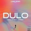 Dulo (feat. Kayl Catchy) (Explicit) - Derf&Kayl Catchy