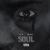 Soul (Explicit) - Kur&Mozzy