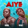 Aiye (Explicit) - Portable&PapaYana