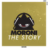 The Story (Original Mix) - Moroni