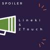 Spoiler - Lineki&2Touch