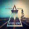 If You Love - Niki Verono&Ann Jox