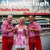 Hallo Fräulein Wunderbar (Kölsche Spezialtextierung) - Alpenkölsch