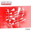 Faraway (Original Mix) - Amir Reza