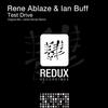Test Drive (Original Mix) - Rene Ablaze&Ian Buff