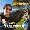 Little Hollywood - Alle Farben&Janieck