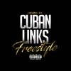 Cuban Links Freestyle (Explicit) - GAVOThePRINCE&C2