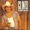 A Woman Has Her Way - Clint Black