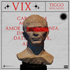 Vix (Explicit) - Tiggo