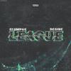 League (feat. Slump6s) (Explicit) - Desire&slump6s