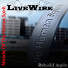 Miracle of the Human Spirit - Livewire