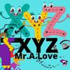 XYZ (feat. Insane Beatz) - Mr.A.Love&Insane Beatz