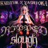 RIPPED SLAUGH - RXDXVIL&yash1oka