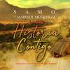Una Historia Contigo - Marysol Muguerza&Samo