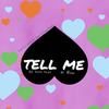 Tell Me (Explicit) - Aye Pizzle Payne&Bina