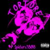 TORTURE (Explicit) - $pidxrs?808