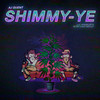 Shimmy-Ye - Aj Quent