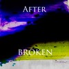 broken - After