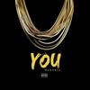 You (feat. Smizzywhysolit & Kidd969) (Explicit) - Rampage_za&Smizzywhysolit&Kidd969