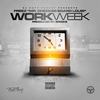 Work Week (Explicit) - FREEZ