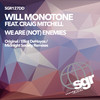 We Are(Not)Enemies (Elliot DeHoyos Remix) - Will Monotone&Craig Mitchell&Elliot DeHoyos