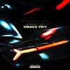 Crave You (Explicit) - Abe van meter&Jaaxx