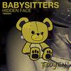 Hidden Face (Original Mix) - Babysitters