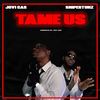 Tame Us (feat. Snipertunz) - Jovi Cas&SniperTunz