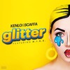 Glitter - KenLo&Scaffa&H.I.S.E.