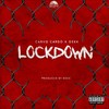 Lockdown (Explicit) - Carvo Cardo&Geek